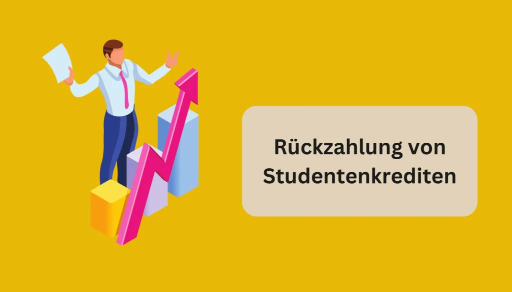 Rückzahlung von Studentenkrediten